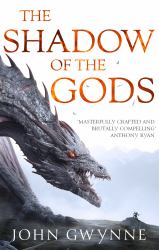 The Shadow of the Gods : Book One of the Bloodsworn Saga