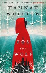 For the Wolf : The New York Times Bestseller