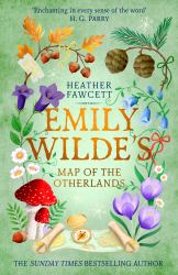 Emily Wilde's Map of the Otherlands : The Charming Light Academia Sunday Times Bestseller