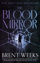 The Blood Mirror : Book Four of the Lightbringer Series