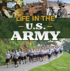 Life in the U. S. Army