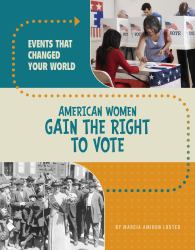 American Women Gain the Right to Vote