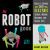 The Robot Book : Build and Control 20 Electric Gizmos, Moving Machines, and Hacked Toys