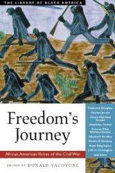 Freedom's Journey : African American Voices of the Civil War