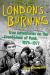 London's Burning : True Adventures on the Front Lines of Punk, 1976-1977