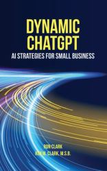 Dynamic ChatGPT : AI Strategies for Small Business