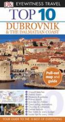 Top 10 : Dubrovnick and the Dalmatian Coast