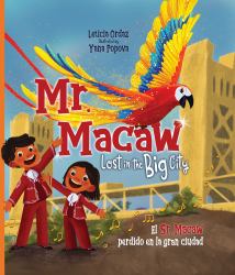 Mr. Macaw : Lost in the Big City