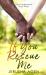 If You Rescue Me : A Clean Christian Romance