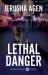 Lethal Danger : A Christian K-9 Suspense