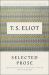 Selected Prose of T. S. Eliot