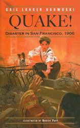 Quake! Disaster in San Francisco 1906