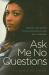 Ask Me No Questions