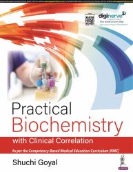 Practical Biochemistry : With Clinical Correlation