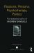 Passions, Persons, Psychotherapy, Politics : The Selected Works of Andrew Samuels