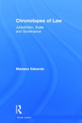 Chronotopes of Law : Jurisdiction, Scale and Governance