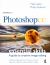 Photoshop CC: Essential Skills : A Guide to Creative Image Editing