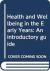 Health and Wellbeing in the Early Years : An Introductory Guide