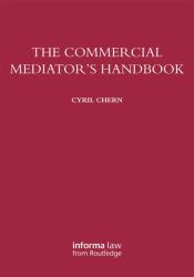 The Commercial Mediator's Handbook