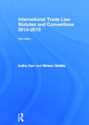 International Trade Law Statutes and Conventions 2013-2015