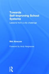 Towards Self-Improving School Systems : Lessons from a City Challenge