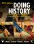 Doing History : Investigating with Children in Elementary and Middle Schools