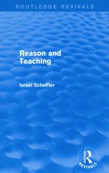 Reason and Teaching (Routledge Revivals)