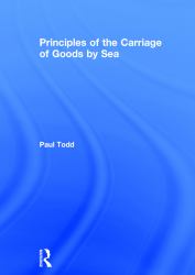 Principles of the Carriage of Goods by Sea