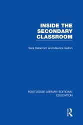 Inside the Secondary Classroom (RLE Edu O)