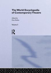 The World Encyclopedia of Contemporary Theatre : Volume 5: Asia/Pacific