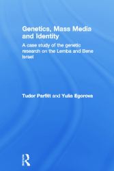 Genetics, Mass Media and Identity : A Case Study of the Genetic Research on the Lemba