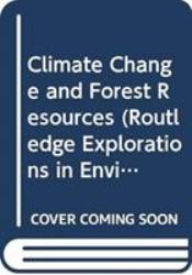 Climate Change and Forest Resources