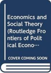 Economics and Social Theory