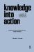 Knowledge into Action : A Guide to Research Utilization