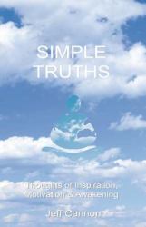 Simple Truths : Thoughts of Inspiration, Motivation and Awakening