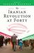 The Iranian Revolution at Forty