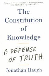 The Constitution of Knowledge : A Defense of Truth