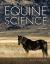 Bundle: Equine Science, 5th + MindTap Agriscience, 2 Terms (12 Months) Printed Access Card