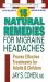 15 Natural Remedies for Migraine Headaches : Proven Effective Treatments for Adults and Children