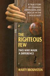 The Righteous Few : Two Who Made a Difference