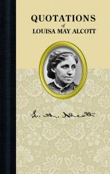 Quotations of Louisa May Alcott