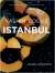 Yashim Cooks Istanbul : Culinary Adventures in the Ottoman Kitchen