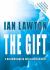 The Gift : A Breakthrough in Self Transformation