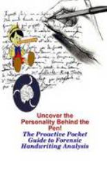 Uncover the Truth Within... a Proactive Guide to Handwriting Analysis