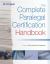 Bundle: the Complete Paralegal Certification Handbook, 5th + MindTap, 1 Term Printed Access Card