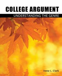 College Argument : Understanding the Genre