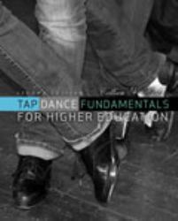 Tap Dance Fundamentals for Higher Education