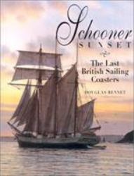 Schooner Sunset : The Last British Sailing Coasters