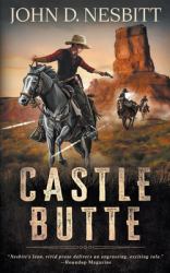 Castle Butte : A Coming-Of-Age YA Western Novel