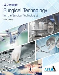 Study Guide for the Association of Surgical Technologists' Surgical Technology for the Surgical Technologist: a Positive Care Approach